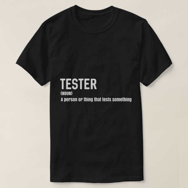 Tester Noun T-Shirt (Design vorne)