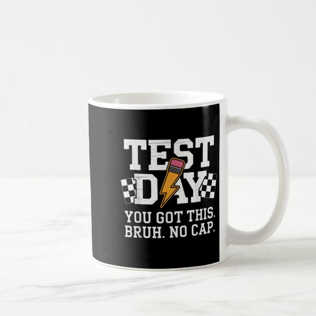 Testing Day Bruh No Cap Motivation  Kaffeetasse (Rechts)