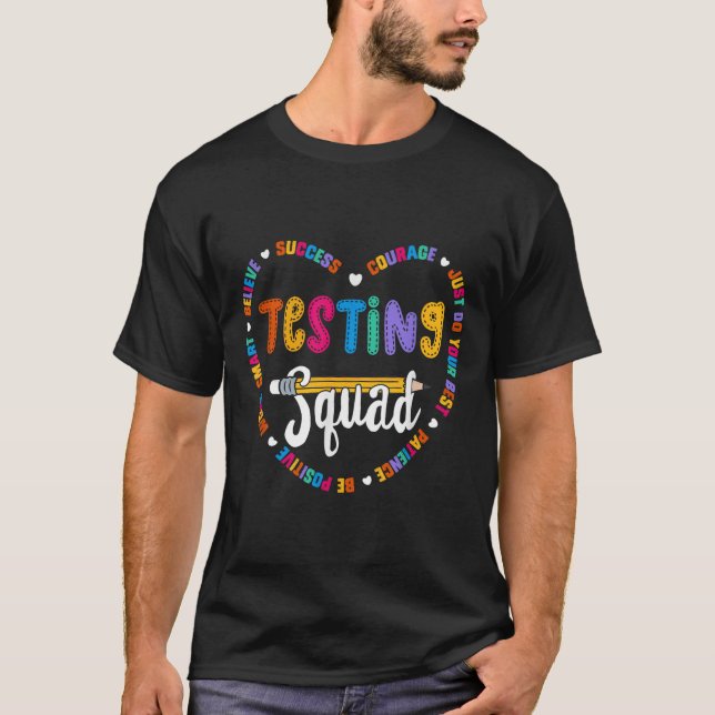 Testing Squad Motivational Test Day Words Heart Te T-Shirt (Vorderseite)