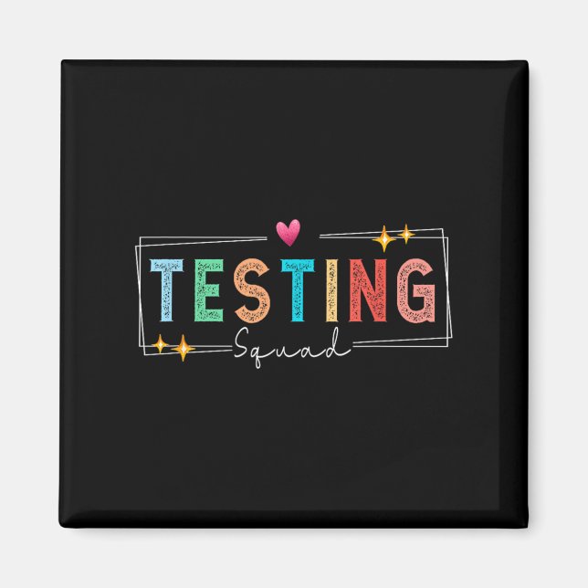 Testing Squad - Test Day 2024 Teacher Motivational Magnet (Vorne)