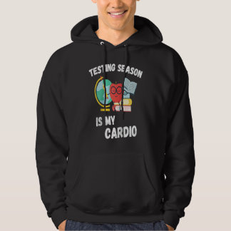 Testseason Ist Mein Kardio Studenten Testen Lehrer Hoodie