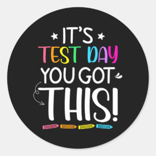 Testtag Es ist Test Day Teacher Student Testing Runder Aufkleber