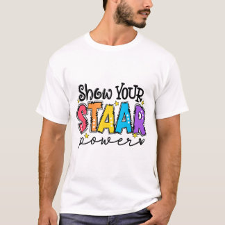 Testtag für den Power Ihres Staars T-Shirt