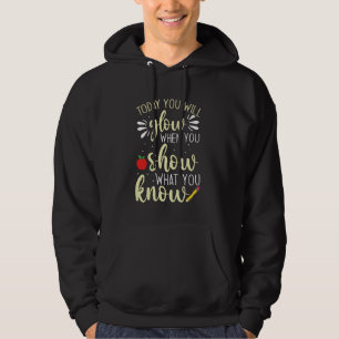 Testtag für Lehrer Funny Women Zeigen, was Sie wis Hoodie