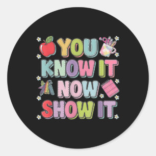 Testtag für motivierend Staat Sie kennen es nicht Runder Aufkleber