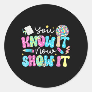 Testtag für motivierend Staat Sie kennen es nicht Runder Aufkleber