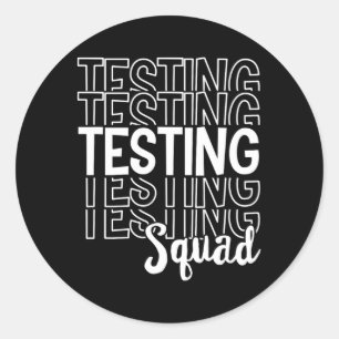 Testtag für Squad Student Inspiration Runder Aufkleber