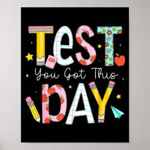 Testtag habe ich für Schüler Kinder Lehrer Staat Poster