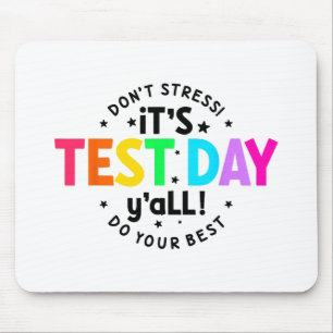 Testtag Junge lustige Testtage für Lehrer Studen Mousepad