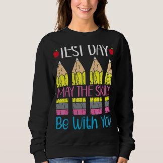 Testtag kann die Fähigkeit bei Ihrem Testtag sein Sweatshirt