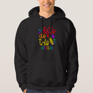 Testtag-Lehrer Lasse diesen Testtag Staat Testi Hoodie
