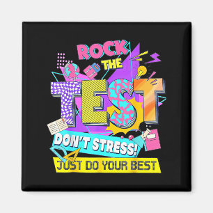 Testtag, Rock den Test, keine Stress, tu einfach d Magnet