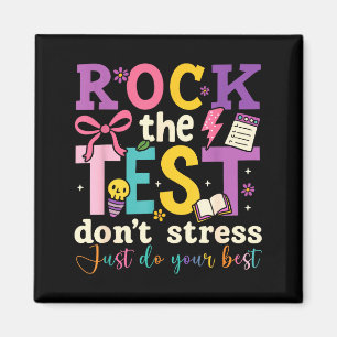 Testtag rocke den Test, stress dich nicht, mach de Magnet