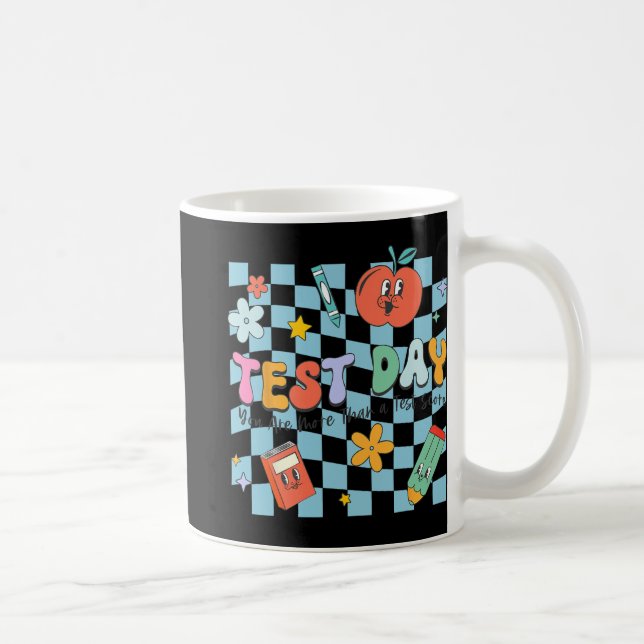 Testtag Sie sind mehr als ein Testlehrer Kaffeetasse (Rechts)