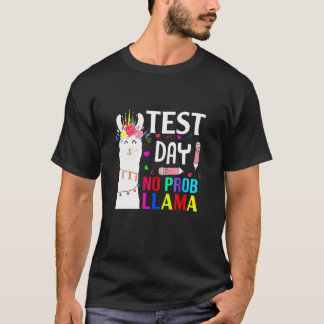 Testtag Test Day No Prob Llama Llama Lehrer T-Shirt