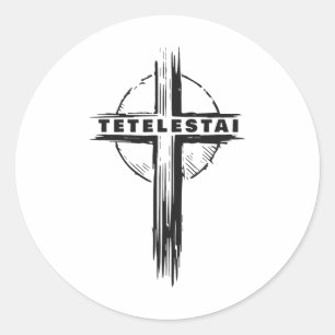 Tetelestai – Ostern Kreuz Jesus Christus Glaube Runder Aufkleber