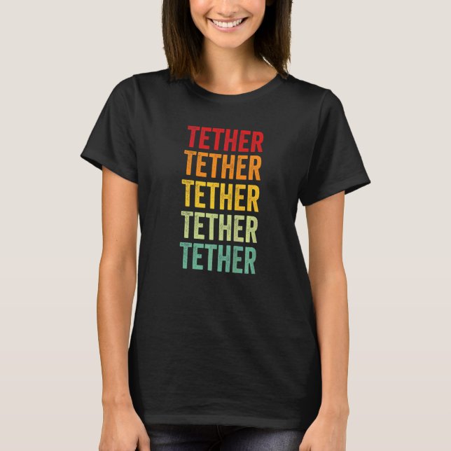 Tether Krypto Regenbogen Text T-Shirt (Vorderseite)