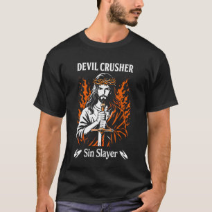 Teufel Zerstörer Sünde Mörder Jesus Geistlicher Kr T-Shirt