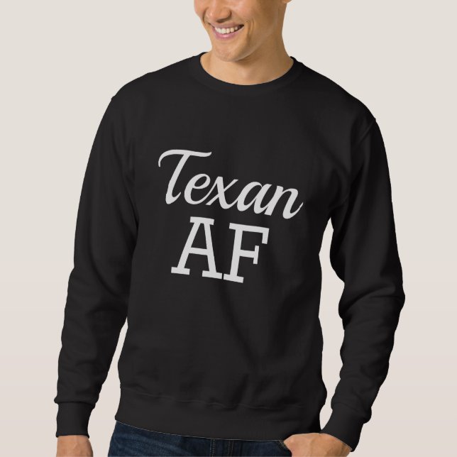 Texan AF Shirt Funny Native Texas (Vorderseite)