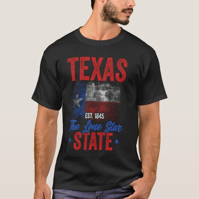 Texan Funny Texas Est 1845 Der einstündige Staat T-Shirt (Vorderseite)