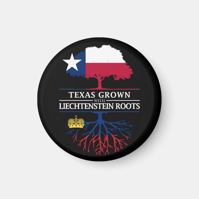 Texan Grown mit Liechtensteins Wurzeln Magnet (Vorne)