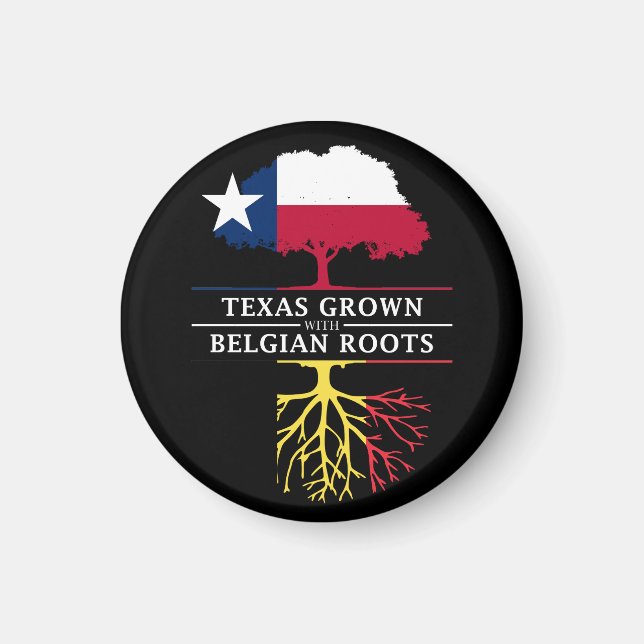 Texan Grown with Belgian Roots Magnet (Vorne)