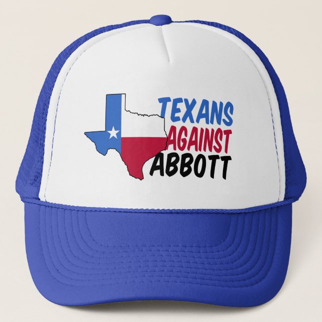 Texaner gegen Greg Abbott für Gouverneur Demokrat Truckerkappe (Vorderseite)