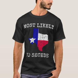 Texas am wahrscheinlichsten, dass es den lustigen  T-Shirt