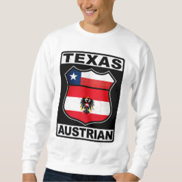 Texas Austrian American Sweatshirt