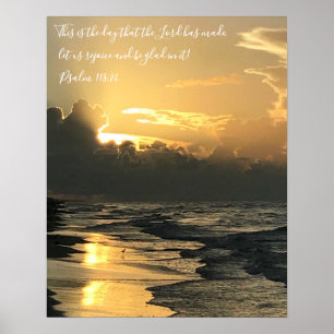 Texas Beach Sunrise, Scripture Verse, Psalm 118:24 Poster