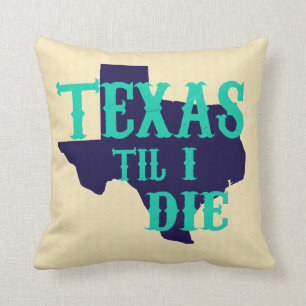Texas, bis ich Kissen die