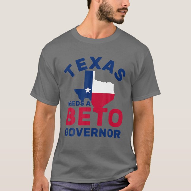 Texas braucht einen Beto Governor - O'rourke 2022  T-Shirt (Vorderseite)