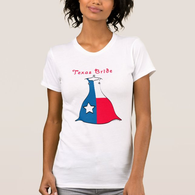 Texas Bride T - Shirt (Vorderseite)