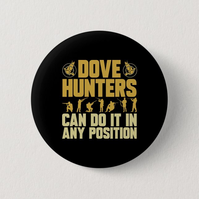 Texas Dove Hunting Dove Hunter Button (Vorderseite)