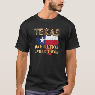Texas Eine Nation unter Tacos T-Shirt