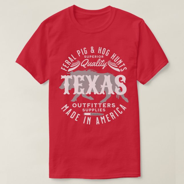 Texas Feral Pigs and Hog Hunter Wild Hogs and Pig T-Shirt (Design vorne)