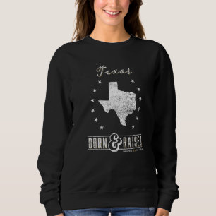Texas Geboren & Raised US Staatsstolz Sweatshirt