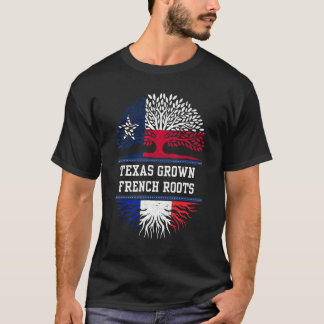 Texas Grown with French Roots Frankreich T-Shirt
