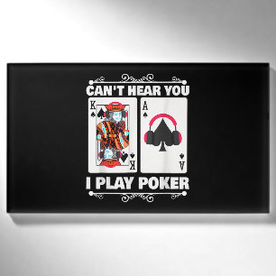 Texas Holdem Poker Cant Hören Sie, ich spiele Poke Namenschild