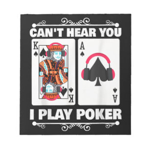 Texas Holdem Poker Cant Hören Sie, ich spiele Poke Notizblock
