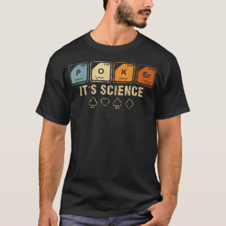 Texas Holdem Poker Es Ist Wissenschaft Lustiger Po T-Shirt