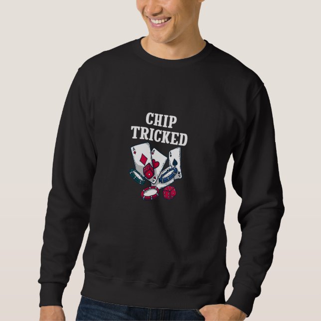 Texas Holdem Poker Gambling Games 105 Sweatshirt (Vorderseite)