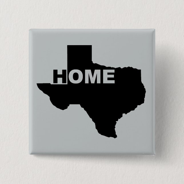 Texas Home Away From Home Button Abzeichen (Vorderseite)
