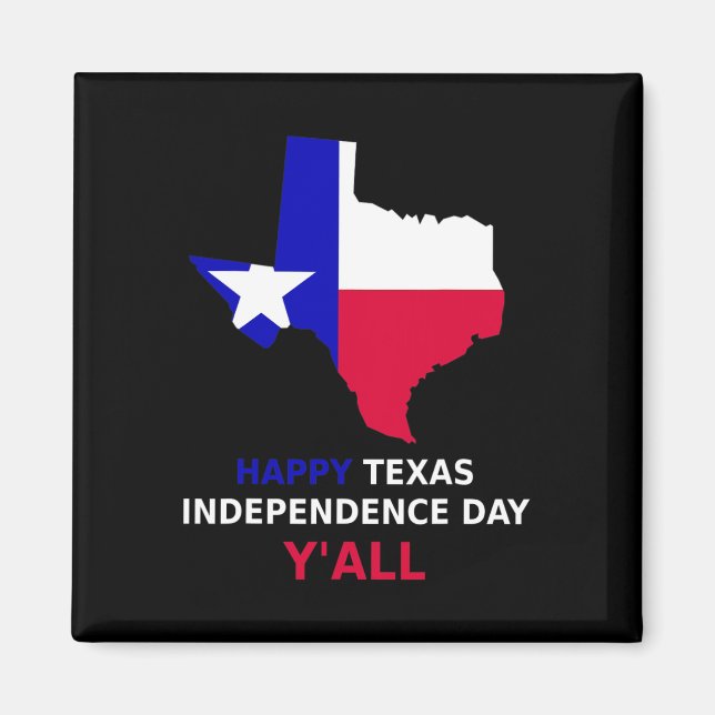 Texas Independence Day Magnet (Vorne)