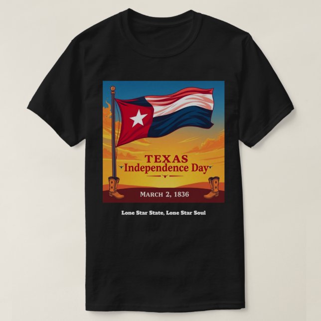 Texas Independence Day March 2 1836 Flag T-Shirt (Design vorne)