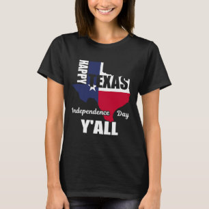 Texas Independence Day Y'all Usa Cowboy T-Shirt