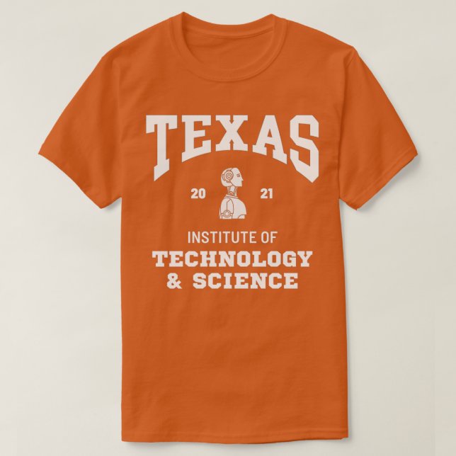 Texas Institute of Technology amp Science T-Shirt (Design vorne)