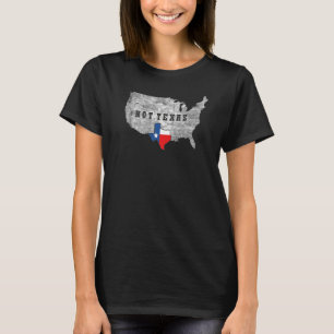 Texas keine Texas für den stolzen Texan und Fan T-Shirt