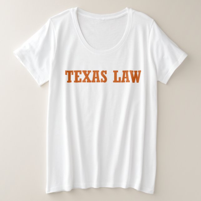 Texas Law Spirituosen in verbrannter Orange Große Größe T-Shirt (Design vorne)