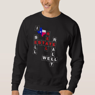 TEXAS Makler Immobilien  Sweatshirt